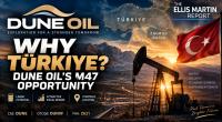 Dune Oil (DUNE.CN) Director Jay Park Discusses the M47 Light-Oil Opportunity in Turkiye's Zagros Basin