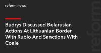 Budrys Discussed Belarusian Actions At Lithuanian Border With Rubio And Sanctions With Coale