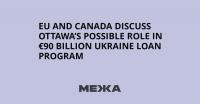 EU and Canada Discuss Ottawa’s Possible Role in €90 Billion Ukraine Loan Program
