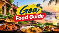 Goa Food Guide: Panaji to Benaulim, 5 Restaurants Worth Adding to Your Goa Bucket List