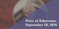 Current price of Ethereum for September 18, 2026