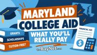 Maryland College Financial Aid: What ‘Tuition-Free’ Really Means For Families