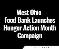 West Ohio Food Bank Launches Hunger Action Month Campaign