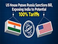 US House Passes Russia Bill, India Faces 100 Percent Tariff Risk