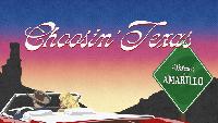 “Choosin’ Texas”