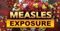 California Department of Public Health notifying public of measles exposure
