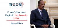 Eritrea’s Sanctions Expired,  Not Formally Lifted