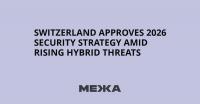 Switzerland Approves 2026 Security Strategy Amid Rising Hybrid Threats