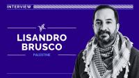 Lisandro Brusco: ‘We Must Fight the Imperialist and Zionist Bloc in Latin America’
