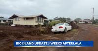 Big Island recovery continues 5 weeks after Hurricane Lala