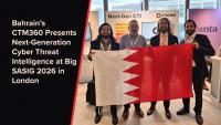 Bahrain’s CTM360 Presents Next-Generation Cyber Threat Intelligence at Big SASIG 2026 in London