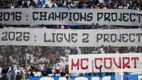 Marseille fans bash U.S. owner's 'Ligue 2 project'