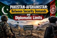 Pakistan-Afghanistan: Between Security Demands and Diplomatic Limits
