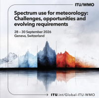 ITU-WMO event to review risks to radio spectrum for weather and climate services