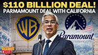 Paramount discussed $1.5 billion California investment to clear merger hurdle