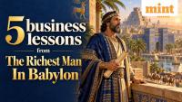 5 business lessons from The Richest Man In Babylon by George Samuel Clason