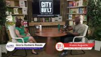 City Built Sessions: Gloria Romero Roses, Florida House District 113 Candidate