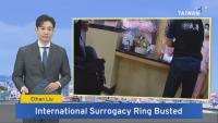 Surrogacy Ring Linked to Taiwan Clients Busted – Sept. 22, 2026