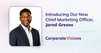 Corporate Visions Names Jarod Greene Chief Marketing Officer 