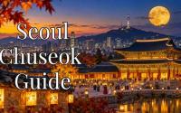 Chuseok in Seoul 2026: Your complete guide