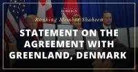 Ranking Member Shaheen Statement on the Agreement with Greenland, Denmark