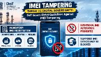 Threat to Digital Sovereignty: DoT Issues Strict Guidelines Against IMEI Tampering