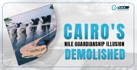 The Egyptian Illusion of Guardianship over Nile River Demolished Foreever