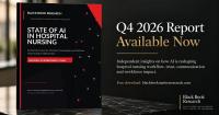 65% of Hospital Nurses Polled Feel Watched by AI, 63% Report Added Work, Reports Black Book RN Survey