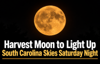 Harvest Moon to Light Up South Carolina Skies Saturday Night