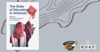New UofA book tracks two decades of education change in Arkansas