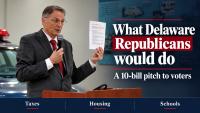 What Delaware Republicans say they’d do if voters give them the chance