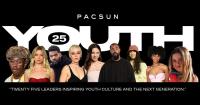 PACSUN UNVEILS THE YOUTH 25™, HONORING THE CREATORS, ARTISTS, AND ICONS SHAPING THE NEXT GENERATION