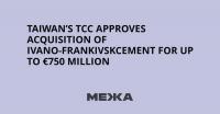 Taiwan’s TCC Approves Acquisition of Ivano-Frankivskcement for Up to €750 Million