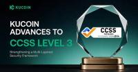 KuCoin Adds CCSS Level 3 Certification to Its Multi-Layered Security Framework, Strengthening Trust Infrastructure for Digital Assets