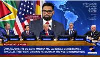 Guyana Joins U.S., Latin America And Caribbean Countries To Collectively Fight Criminal Networks