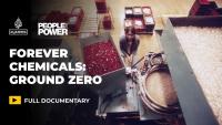 Forever Chemicals: Ground Zero