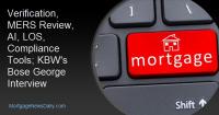 Verification, MERS Review, AI, LOS, Compliance Tools; KBW's Bose George Interview