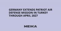 Germany Extends Patriot Air Defense Mission in Turkey Through April 2027