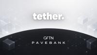 Tether Partners With Pave Bank And GFTN For Fintech Education
