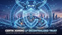 CertiK Partners With Linux Foundation’s Decentralized Trust on Blockchain Security