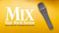 Mojave Audio MA-C Microphone — A Mix Real-World Review
