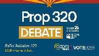 DEBATE: Arizona Prop 320