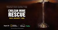 The Faith Behind “Chilean Mine Rescue: Race Against Time”