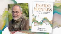 Joe Rohde Discusses His Book ‘Floating Mountains’ at the CAW