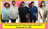 Pre-release Event Of “Yezhu Kadal Yezhu Malai”