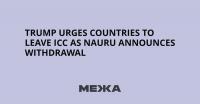 Trump Urges Countries to Leave ICC as Nauru Announces Withdrawal