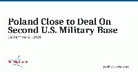 Poland Close to Deal On Second U.S. Military Base