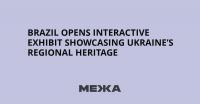 Brazil Opens Interactive Exhibit Showcasing Ukraine’s Regional Heritage