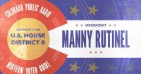 8th Congressional District: Democrat Manny Rutinel