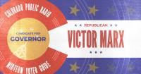 Colorado Gubernatorial Candidate: Republican Victor Marx